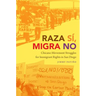 Raza Sí, Migra No: Chicano Movement Struggles for Immigrant Rights in San Diego
