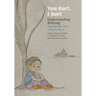 You Hurt, I Hurt: Understanding Bullying Through the Eyes of the Bullied & Bullier