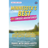 Minnesota's Best: 365 Unique Adventures: The Essential Guide to Unforgettable Experiences in the Land of 10,000 Lakes (2024-2025 Edition)