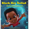 Black Boy Ballad: Positive Affirmations for Boys