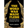 The Word Was Made Flesh: One Hundred Years of Seventh-day Adventist Christology