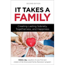 It Takes a Family: Creating Lasting Sobriety, Togetherness, and Happiness