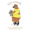 Farley and Friends