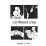 Lost Weekend in May
