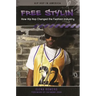 Free Stylin': How Hip Hop Changed the Fashion Industry