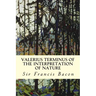 Valerius Terminus of the Interpretation of Nature