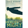 Heroes' Might