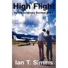 High Flight: An Extraordinary Survival Story