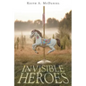 Invisible Heroes