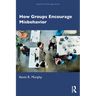 How Groups Encourage Misbehavior