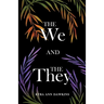 The We and the They