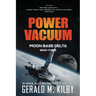 Power Vacuum: Moon Base Delta