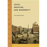 Joyce, Medicine, and Modernity
