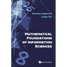 Mathematical Foundations of Information Sciences