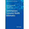 Contemporary Consumer Health Informatics