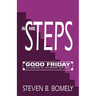 In His Steps: Good Friday Ecumenical Worship Service