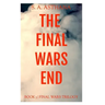 The Final Wars End