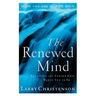 The Renewed Mind: Becoming the Person God Wants You to Be