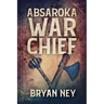 Absaroka War Chief