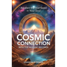 Cosmic Connection with the Akashic Records: Awaken the Star Seed of Your Soul