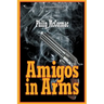 Amigos in Arms