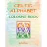 Celtic Alphabet Coloring Book: Large Capital Letter Monograms