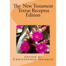 The New Testament Textus Receptus Edition