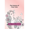 The Science of Fairy Tales