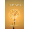 Ladder to the Light