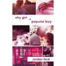 Shy Girl vs Popular Boy