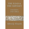 The Iliad & the Odyssey for Boys and Girls