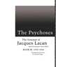 The Psychoses: The Seminar of Jacques Lacan