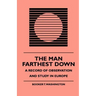 The Man Farthest Down - A Record of Observation and Study in Europe