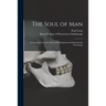 The Soul of Man: an Investigation of the Facts of Physiological and Experimental Psychology