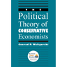 The Political Theory of Conservative Economists