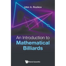 An Introduction to Mathematical Billiards