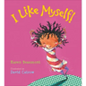 I Like Myself! Padded Board Book
