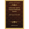 Letters by and to General Nathanael Greene: With Some to His Wife