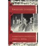 English Lessons: The Pedagogy of Imperialism in Nineteenth-Century China