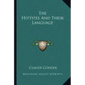 The Hittites and Their Language