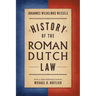 History of the Roman-Dutch Law
