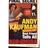 Andy Kaufman Revealed!: Best Friend Tell All