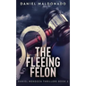 The Fleeing Felon