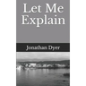 Let Me Explain