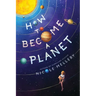 How to Become a Planet