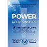 Power Relationships: 26 Irrefutable Laws for Building Extraordinary Relationships