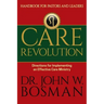 Care Revolution - Handbook for Pastors and Leaders: Directions for Implementing an Effective Care Ministry