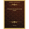 A Narrative of a Journey in the Prairie