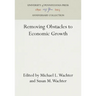 Removing Obstacles to Economic Growth