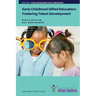 Early Childhood Gifted Education: Fostering Talent Development